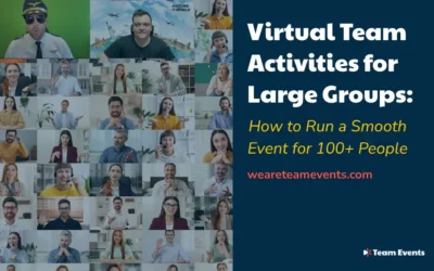 Virtual Team Activities for Large Groups: How to Run a Smooth Event for 100+ People
